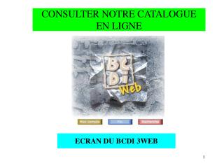 ECRAN DU BCDI 3 WEB