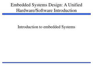 Introduction to embedded Systems