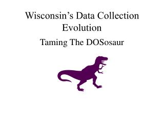 Wisconsin’s Data Collection Evolution