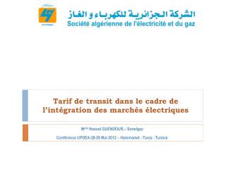 Tarif de transit dans le cadre de l’intégration des marchés électriques