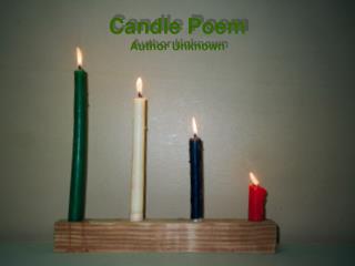 Candle Poem Author Unknown