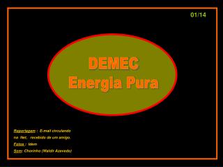 DEMEC Energia Pura