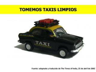 TOMEMOS TAXIS LIMPIOS