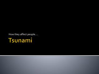 Tsunami