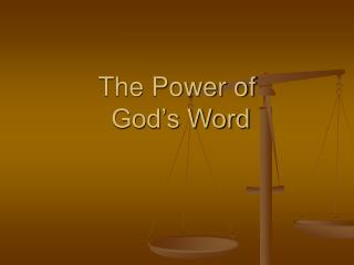 The Power of God’s Word