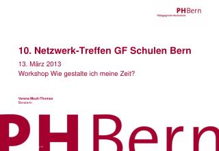 10. Netzwerk-Treffen GF Schulen Bern