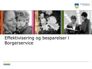 Effektivisering og besparelser i Borgerservice