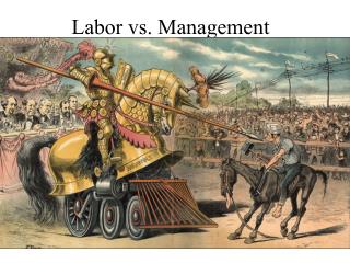 Labor vs. Management