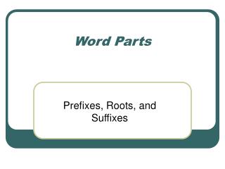 Word Parts