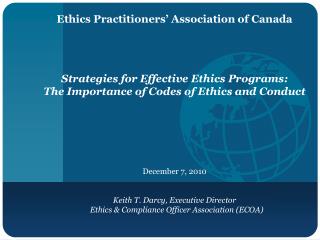 Ethics Practitioners’ Association of Canada Strategies for Effective Ethics Programs: