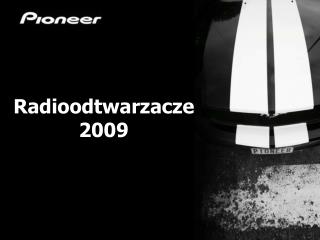 Radioodtwarzacze 2009
