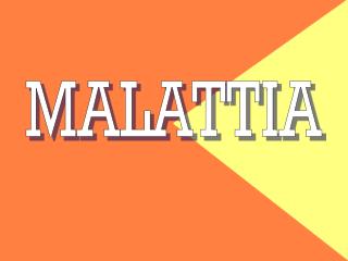 MALATTIA