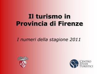 Il turismo in Provincia di Firenze