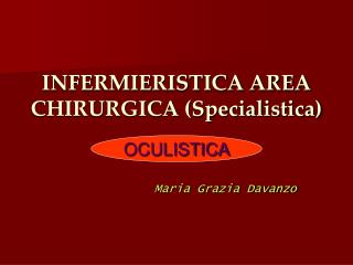 INFERMIERISTICA AREA CHIRURGICA (Specialistica)