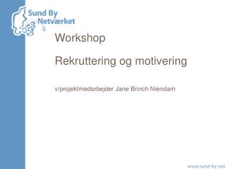 Workshop