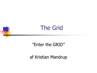 The Grid