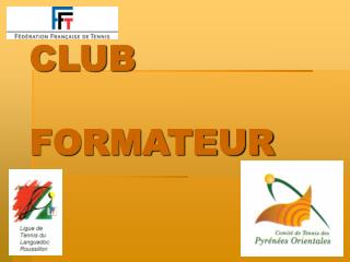 CLUB FORMATEUR