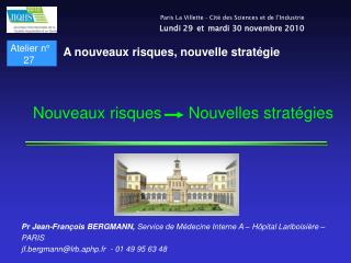 Nouveaux risques Nouvelles stratégies