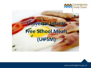 Universal Infants Free School Meals (UIFSM)