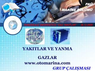 YAKITLAR VE YANMA GAZLAR