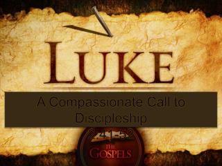 A Compassionate Call to Discipleship 2:41-52