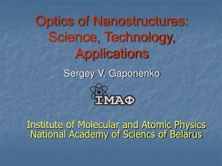 Optics of Nanostructures: Science, Technology, Applications Sergey V. Gaponenko