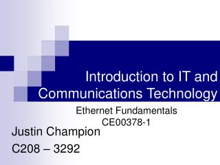 Introduction to IT and Communications Technology