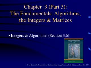 Chapter 3 (Part 3): The Fundamentals: Algorithms, the Integers &amp; Matrices