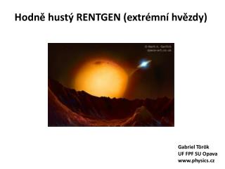 Hodně hustý RENTGEN ( extr émní hvězdy )