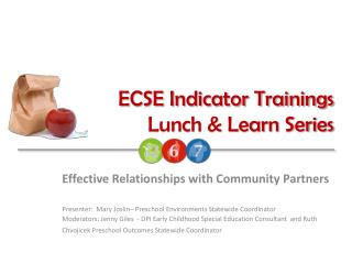 ECSE Indicator Trainings Lunch &amp; Learn Series