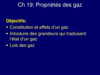 Ch 19: Propriétés des gaz