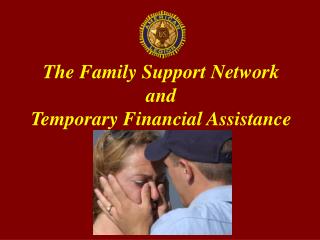 The Family Support Network and Temporary Financial Assistance