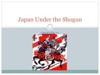 Japan Under the Shogun