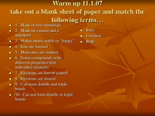 Warm up 11.1.07 take out a blank sheet of paper and match the following terms…