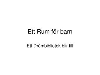 Ett Rum för barn