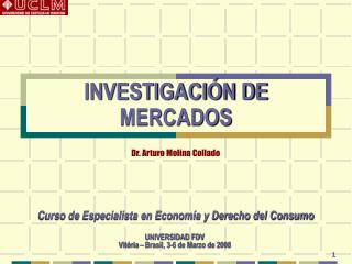 INVESTIGACIÓN DE MERCADOS