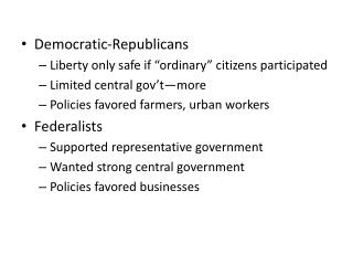 Democratic-Republicans Liberty only safe if “ordinary” citizens participated