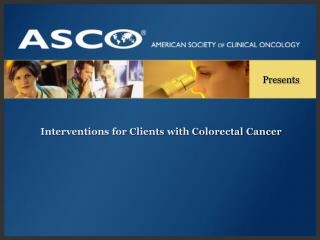 Interventions for Clients with Colorectal Cancer