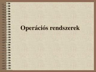 Operációs rendszerek