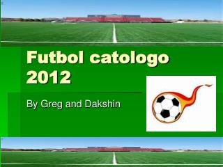 Futbol catologo 2012