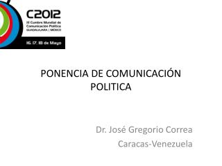 PONENCIA DE COMUNICACIÓN POLITICA