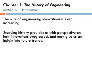 Chapter 1: The History of Engineering Section 1.1 - Introduction