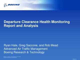 Departure Clearance Health Monitoring Report and Analysis