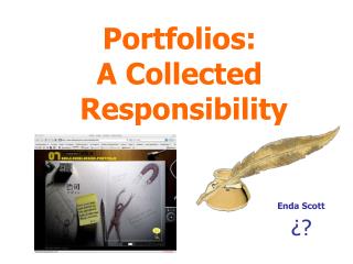 Portfolios: A Collected Responsibility