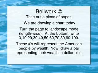 Bellwork 