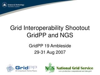 Grid Interoperability Shootout GridPP and NGS