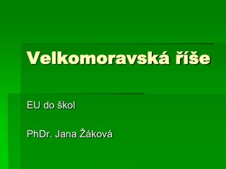 Velkomoravská říše