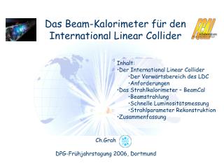 Das Beam-Kalorimeter für den International Linear Collider