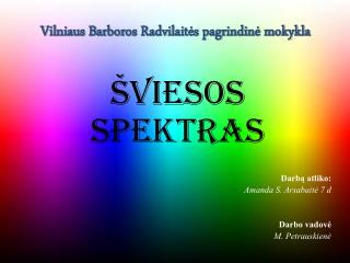 Vilniaus Barboros Radvilait ės pagrindinė mokykla