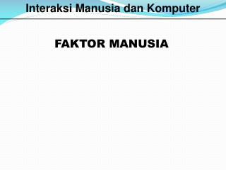 FAKTOR MANUSIA
